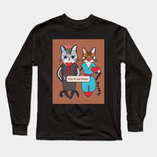 Now We are Married, Cute Couple Cat Valentines Day Long Sleeve T-Shirt